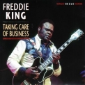 Freddie King - Taking Care Of Business 1956-1973 (2CD) '2009