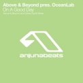 Above & Beyond Pres. Oceanlab - On A Good Day  '2009