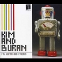 Kim & Buran - My Humanoid Friend '2006
