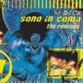 Dj Dick - Sono In Coma (The Remixes) '1995