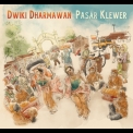 Dwiki Dharmawan - Pasar Klewer (2CD) '2016
