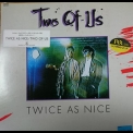 Two Of Us - Twice As Nice '1985