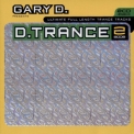 Gary D. - D.trance Vol. 20 (CD2) '2002