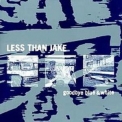 Less Than Jake - Goodbye Blue & White '2002