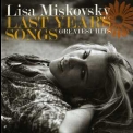 Lisa Miskovsky - Last Year's Songs '2008
