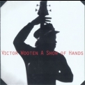 Victor Wooten - A Show Of Hands '1995