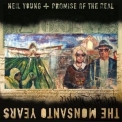 Neil Young & Promise Of The Real - The Monsanto Years '2015