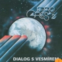 Progres 2 - Dialog S Vesmнrem '1980