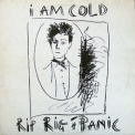 Rip Rig & Panic - I Am Cold '1982