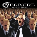 Regicide - Break The Silence '2006