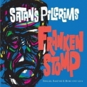 Satan's Pilgrims - Frankenstomp Singles, Rarities, & More 1993-2014 '2015
