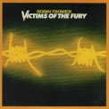 Robin Trower - Victims Of The Fury (CD3) '2015