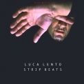 Luca Lento - Strip Beats (The Album) '2018
