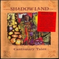 Shadowland - Ring Of Roses (Cautionary-Tales-Box)  (CD1) '1992