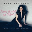 Rita Tabbakh - Sous Le Ciel De Paris '2018