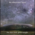 Steepwater Band, The - The Stars Look Good Tonight  '2010