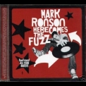 Mark Ronson - Here Comes The Fuzz '2003
