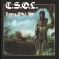 T.S.O.L - Dance With Me  '1981