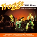 The Troggs - Wild Thing-The Greatest Hits '1993