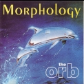 Orb, The - Morphology '1993