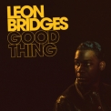 Leon Bridges - Good Thing '2018