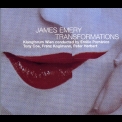 James Emery - Transformations '2003