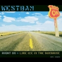 WestBam - Right On - Like Ice In The Sunshine '2003