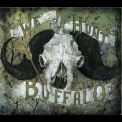 We Hunt Buffalo - We Hunt Buffalo '2012