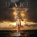 Dare - Calm Before The Storm 2 '2012