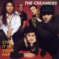 Creamers, The - Stick It In Your Ear '1991