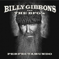 Billy Gibbons and The BFG's - Perfectamundo '2015