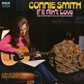 Connie Smith - If It Ain't Love And Other Great Dallas Frazier Songs '1972