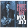 Mike Zito - First Class Life '2018