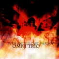 Omni Trio - Even Angels Cast Shadows '2001