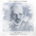 Eric Clapton & Friends - The Breeze: An Appreciation Of JJ Cale '2014