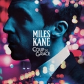 Miles Kane - Coup De Grace '2018