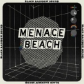 Menace Beach - Black Rainbow Sound '2018
