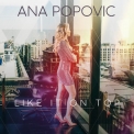 Ana Popovic - Like It On Top '2018
