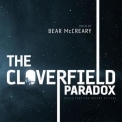 Bear Mccreary - The Cloverfield Paradox '2018