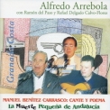 Alfredo Arrebola - Canta A Manuel Benitez Carrasco '2003