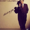 Bobby Caldwell - Stuck On You '1992