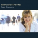 Peggy Duquesnel  - Seems Like I Know You '2013