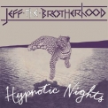 Jeff The Brotherhood - Hypnotic Nights (Deluxe Version) '2012