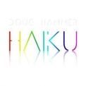 Doug Hammer - Haiku '2015