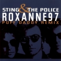 Sting & The Police - Roxanne '97 (Puff Daddy Remix) '1997