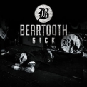 Beartooth - Sick '2018