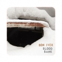 Bon Iver - Blood Bank '2009