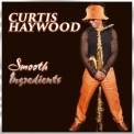 Curtis Haywood - Smooth Ingredients '2015