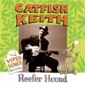Catfish Keith - Reefer Hound (Viper Songs Revisited) '2018