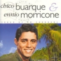 Chico Buarque - Chico Buarque Ennio Morricone '2007
